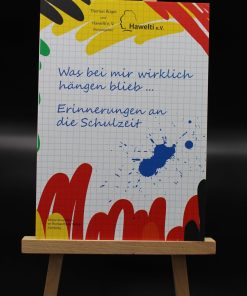 „Was bei mir wirklich hängen blieb… – Erinnerungen an die Schulzeit“