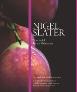 Nigel Slater. Obst. Vom Apfel bis zur Weintraube.