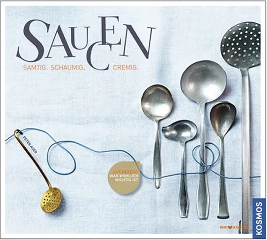 Saucen. Samtig, schaumig, cremig. – Bild 2